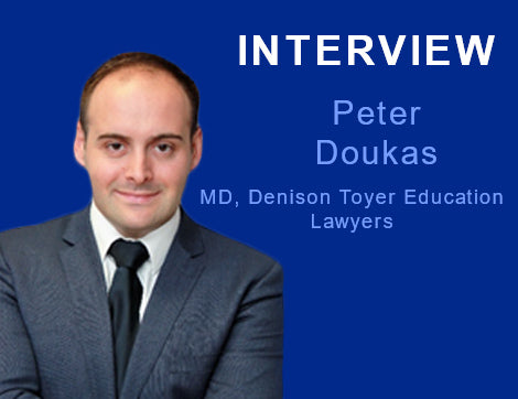 Interview with Peter Doukas - Managing Director, Denison Toyer Education Lawyers