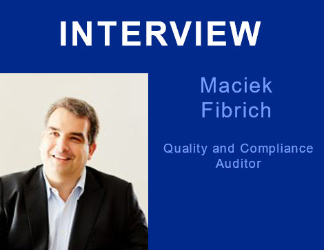 Interview with Maciek Fibrich, Quality and Compliance Auditor